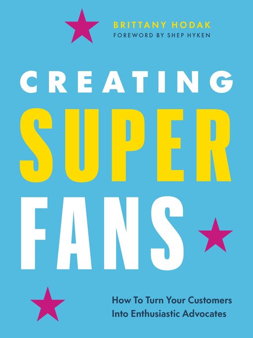 Title details for Creating Superfans by Brittany Hodak - Available
